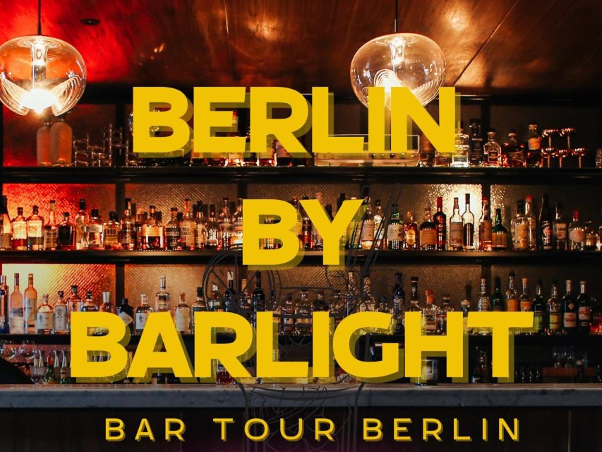 Berlin: Exclusive Bar-Hopping Tour with Signature Drinks - Starting at The Circus Hostel